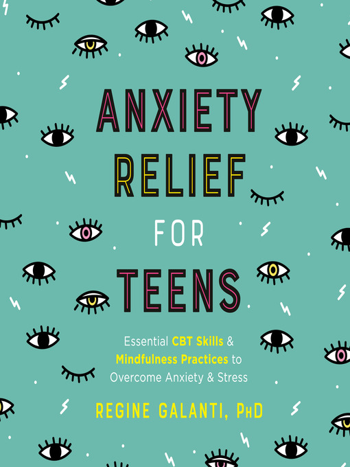 Cover image for Anxiety Relief for Teens